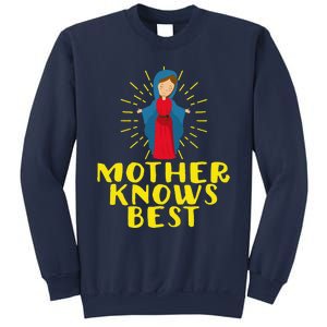 Blessed Mother Mary Knows Best Catholic Mother's Day Sweatshirt