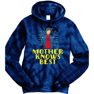 Blessed Mother Mary Knows Best Catholic Mother's Day Tie Dye Hoodie