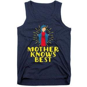 Blessed Mother Mary Knows Best Catholic Mother's Day Tank Top