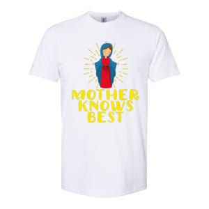 Blessed Mother Mary Knows Best Catholic Mother's Day Softstyle CVC T-Shirt