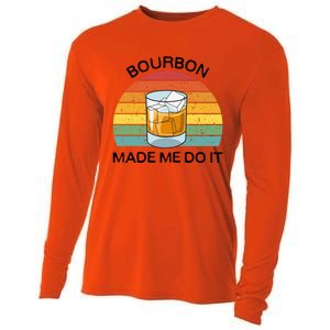 Bourbon Made Me Do It Blame Bourbon Funny Gift Whiskey Ers Gift Cooling Performance Long Sleeve Crew