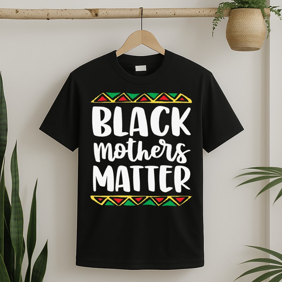 Black Mothers Matter Mom Mama History Month Tribal T-Shirt