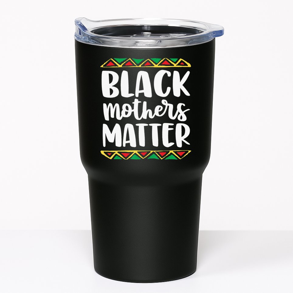 Black Mothers Matter Mom Mama History Month Tribal Tumbler