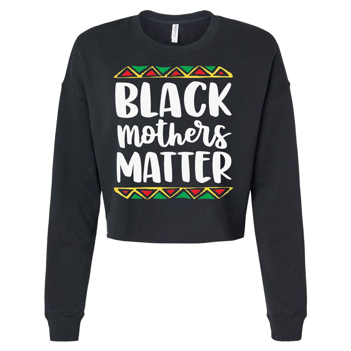 Black Mothers Matter Mom Mama History Month Tribal Cropped Pullover Crew