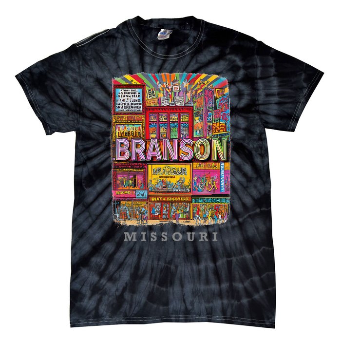 Branson Missouri Mo Entertaint Extravaganza Tie-Dye T-Shirt