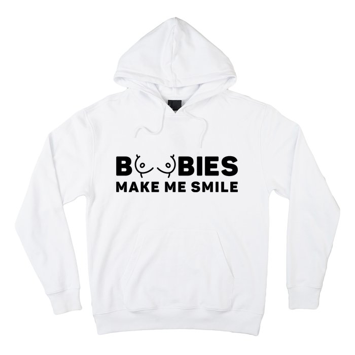 Boobies Make Me Smile Funny Adult Humor Hoodie