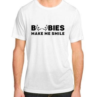 Boobies Make Me Smile Funny Adult Humor Adult ChromaSoft Performance T-Shirt