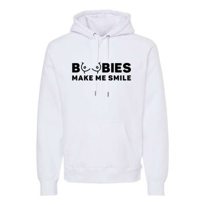 Boobies Make Me Smile Funny Adult Humor Premium Hoodie