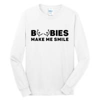 Boobies Make Me Smile Funny Adult Humor Tall Long Sleeve T-Shirt