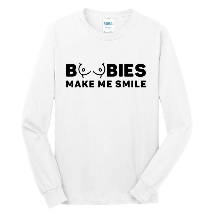 Boobies Make Me Smile Funny Adult Humor Tall Long Sleeve T-Shirt