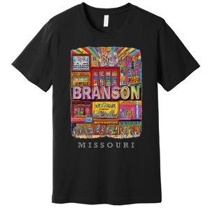 Branson Missouri Mo Entertaint Extravaganza Premium T-Shirt