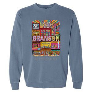 Branson Missouri Mo Entertaint Extravaganza Garment-Dyed Sweatshirt