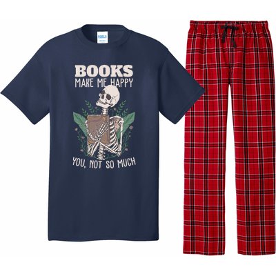 Books Make Me Happy You Not So Much Funny Book Nerd Skeleton Pajama Set