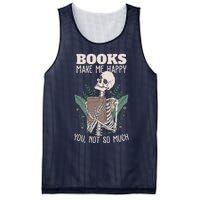 Books Make Me Happy You Not So Much Funny Book Nerd Skeleton Mesh Reversible Basketball Jersey Tank