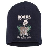 Books Make Me Happy You Not So Much Funny Book Nerd Skeleton Short Acrylic Beanie