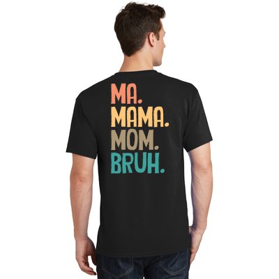 Boy Mom Ma Mama Bruh Funny Front & Back T-Shirt