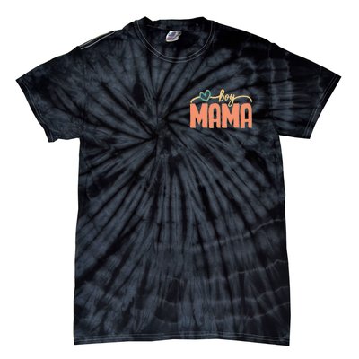 Boy Mom Ma Mama Bruh Funny Front & Back Tie-Dye T-Shirt