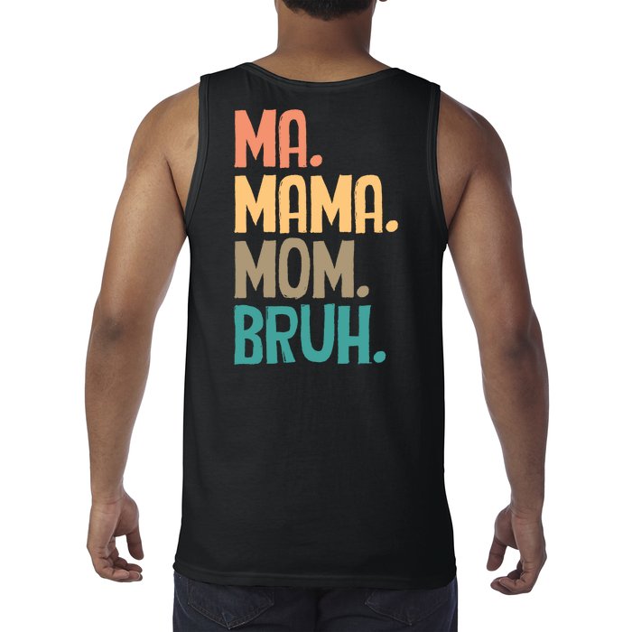 Boy Mom Ma Mama Bruh Funny Front & Back Tank Top