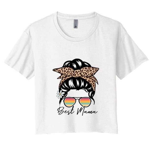 Best Mama Messy Bun Gift For Mother's Day Crop Top
