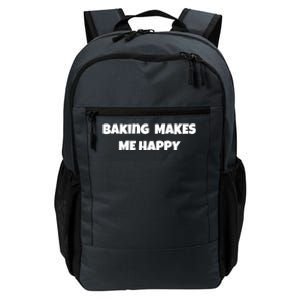 Baking Make Me Happy Design Activity Hobby Cute Gift Daily Commute Backpack