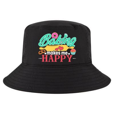 Baking Makes Me Happy Bakers Funny Funny Gift Cool Comfort Performance Bucket Hat