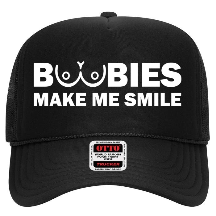 Boobies Make Me Smile Funny Adult Humor High Crown Mesh Back Trucker Hat