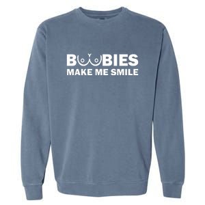 Boobies Make Me Smile Funny Adult Humor Garment-Dyed Sweatshirt