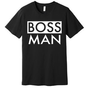 Boss Man Matching Family Couple Portrait Husband Dad Premium T-Shirt