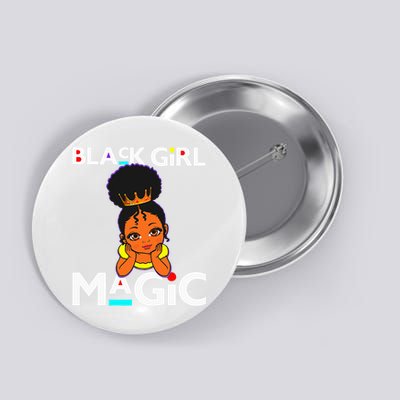 Black Magic Melanin Poppin Button