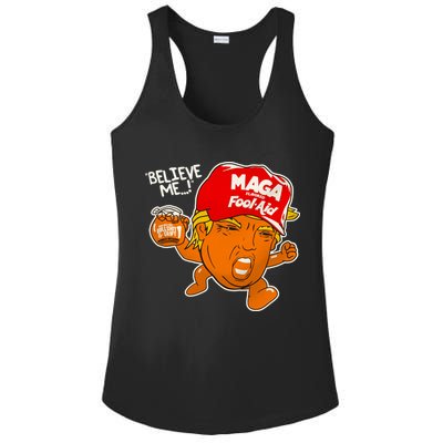 Believe Me Maga Fool Aid Funny Donald Trump Ladies PosiCharge Competitor Racerback Tank
