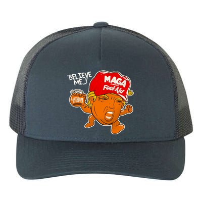 Believe Me Maga Fool Aid Funny Donald Trump Yupoong Adult 5-Panel Trucker Hat