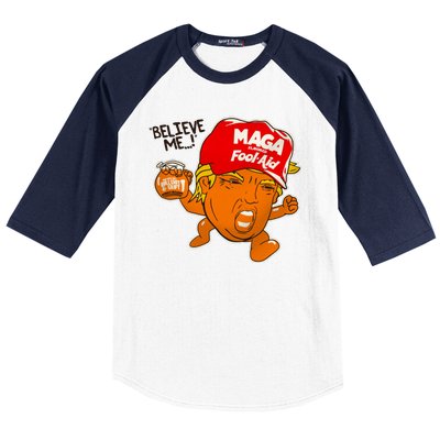 Believe Me Maga Fool Aid Funny Donald Trump Baseball Sleeve Shirt