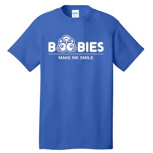 Boobies Make Me Smile Tall T-Shirt