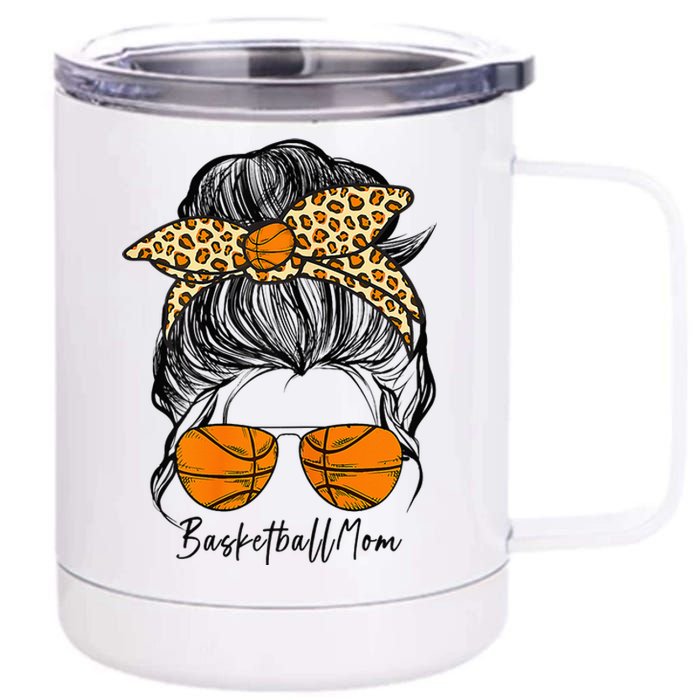 Basketball Mom Messy Bun Proud Mama Basketball Sunshades 12 oz Stainless Steel Tumbler Cup