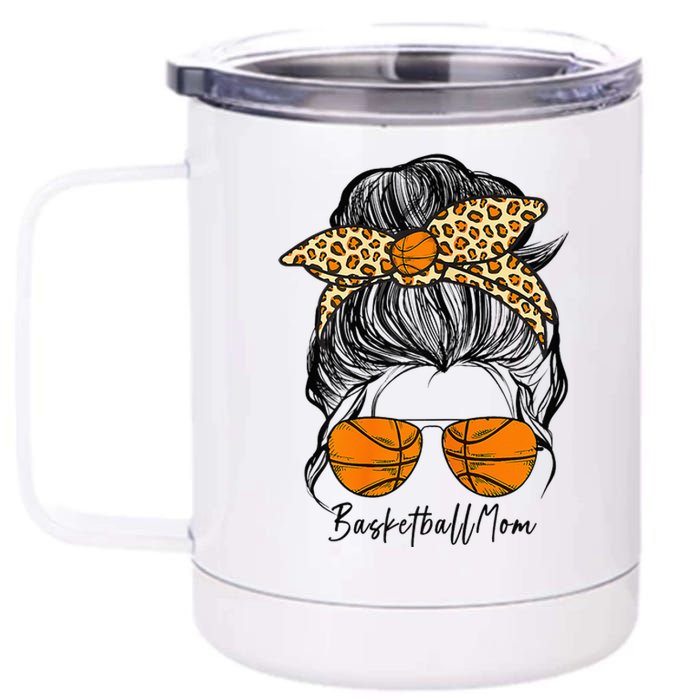 Basketball Mom Messy Bun Proud Mama Basketball Sunshades 12 oz Stainless Steel Tumbler Cup