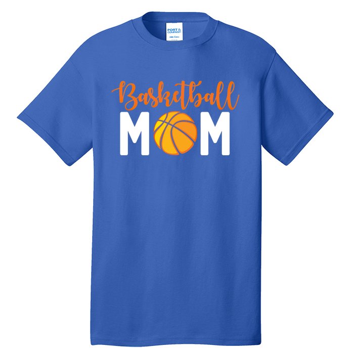 Basketball Mom Meaningful Gift Basketball Mother Cute Gift Tall T-Shirt