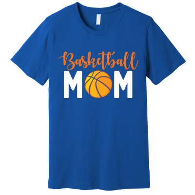 Basketball Mom Meaningful Gift Basketball Mother Cute Gift Premium T-Shirt