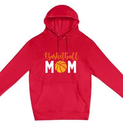 Basketball Mom Meaningful Gift Basketball Mother Cute Gift Premium Pullover Hoodie