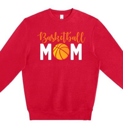 Basketball Mom Meaningful Gift Basketball Mother Cute Gift Premium Crewneck Sweatshirt