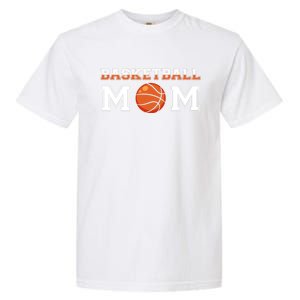 Basketball Mom Mothers Day Cute Gift Garment-Dyed Heavyweight T-Shirt