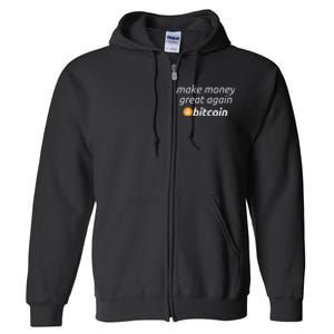 Bitcoin Make Money Great Again Funny Btc Quote Full Zip Hoodie