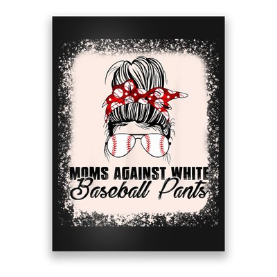 Baseball Mom Moms Against White Baseball Pants Poster