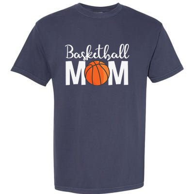 Basketball Mom Mothers Day Basketball Mom Garment-Dyed Heavyweight T-Shirt