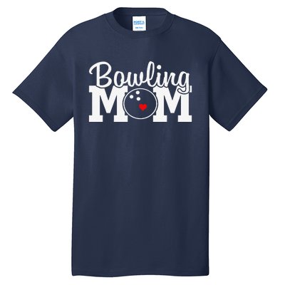 Bowling Mom Mothers Day Birthday Party For Women's Players Tall T-Shirt