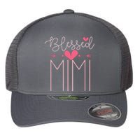 Blessed Mimi Mothers Day Grandparents Day Mimi Flexfit Unipanel Trucker Cap