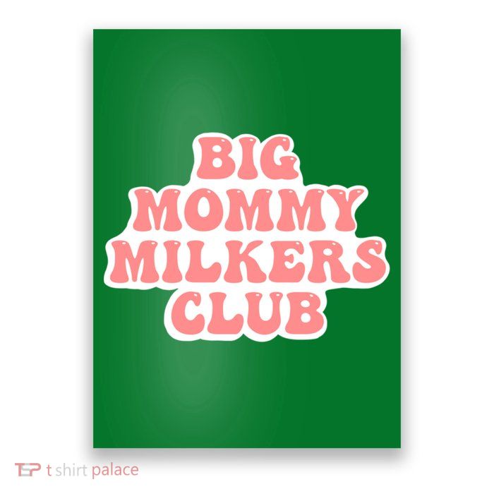 Big Mommy Milkers Club Poster
