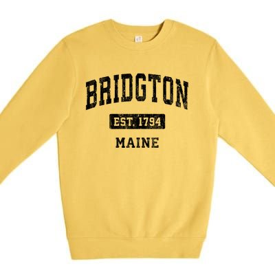 Bridgton Maine Me Vintage Sports Established Premium Crewneck Sweatshirt