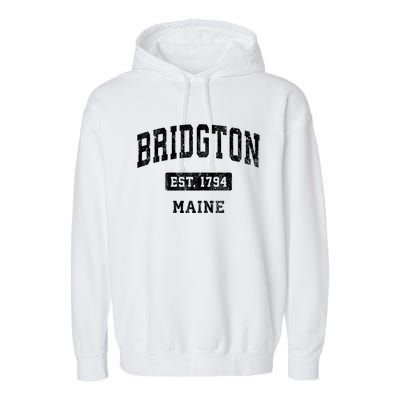 Bridgton Maine Me Vintage Sports Established Garment-Dyed Fleece Hoodie