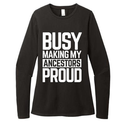 Busy Making My Ancestors Proud Foxx Blm Floyd Black Pride Funny Gift Womens CVC Long Sleeve Shirt