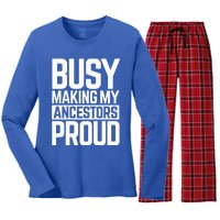 Busy Making My Ancestors Proud Foxx Blm Floyd Black Pride Funny Gift Women's Long Sleeve Flannel Pajama Set 